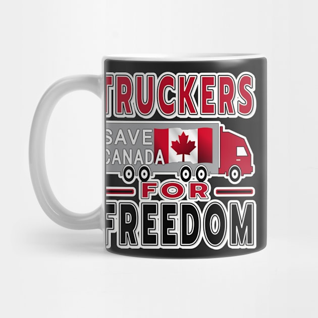 TRUCKERS FOR FREEDOM CONVOY TO OTTAWA CANADA JANUARY 29 2022 RED, BLACK, AND WHITE LETTERS by KathyNoNoise